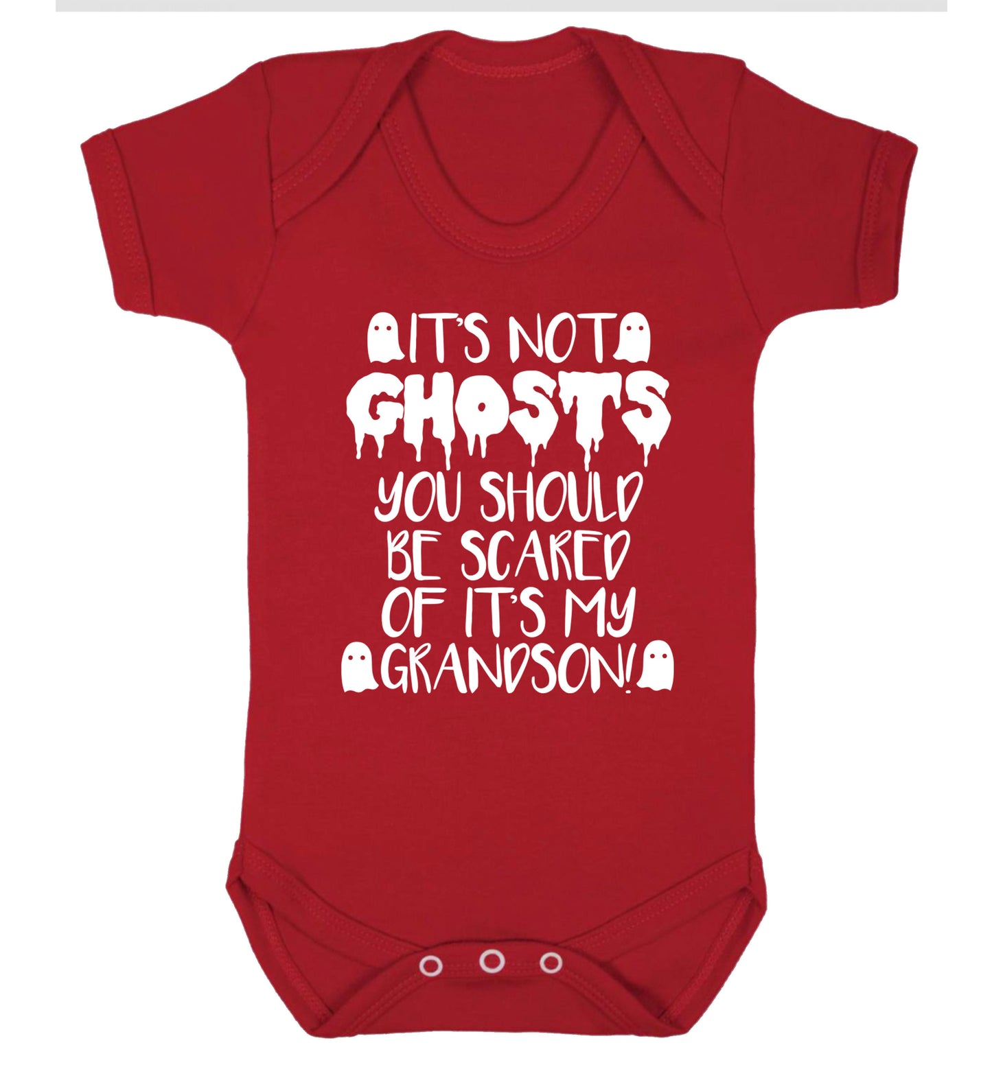 It's not ghosts you should be scared of it's my grandson! Baby Vest red 18-24 months