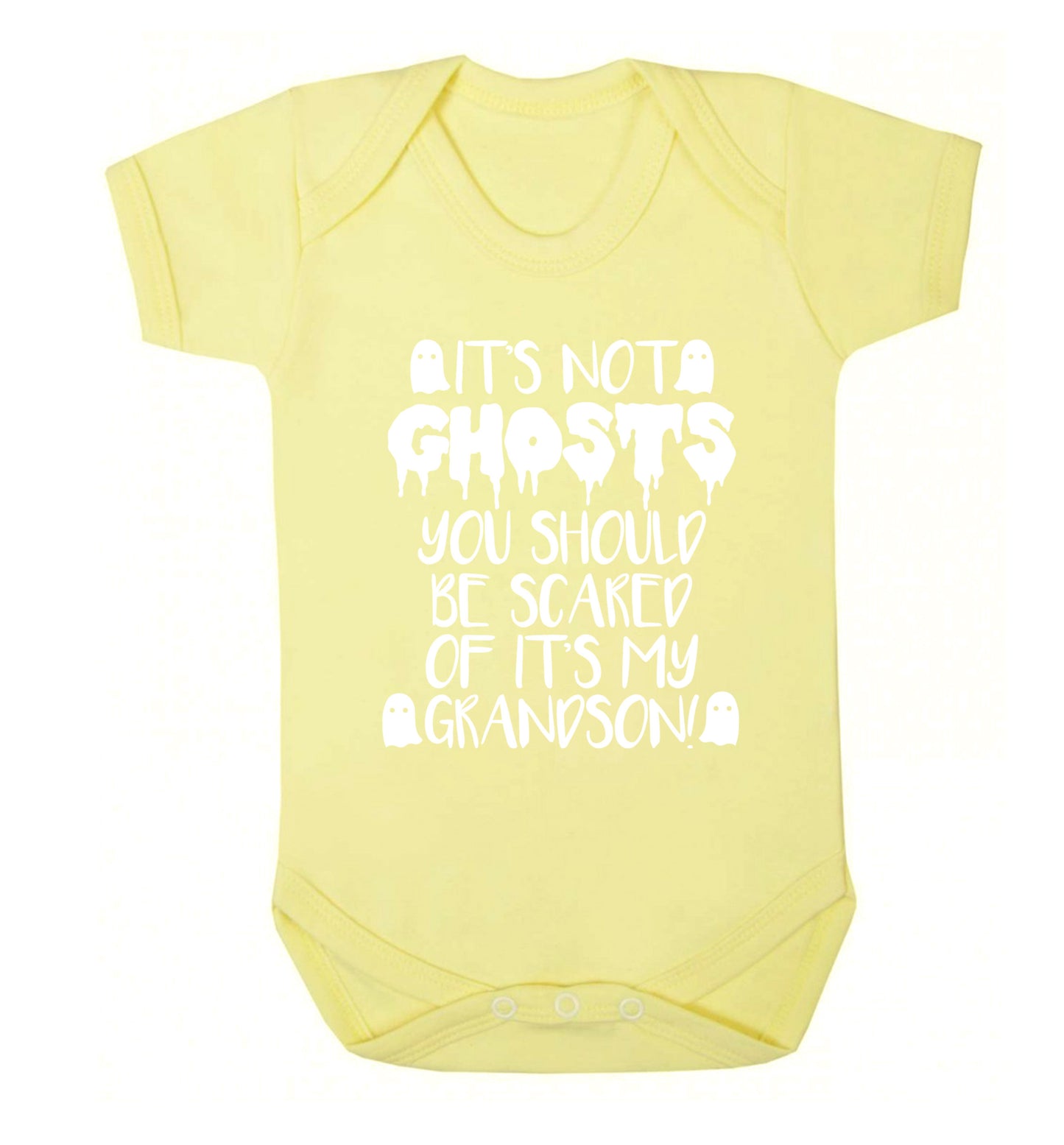 It's not ghosts you should be scared of it's my grandson! Baby Vest pale yellow 18-24 months