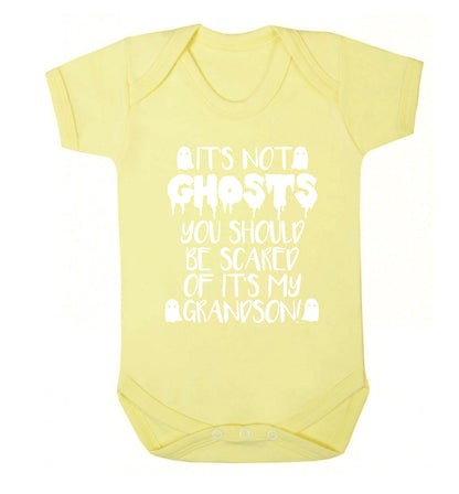 It's not ghosts you should be scared of it's my grandson! Baby Vest pale yellow 18-24 months