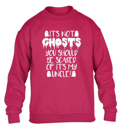 It's not ghosts you should be scared of it's my uncle! children's pink sweater 12-14 Years