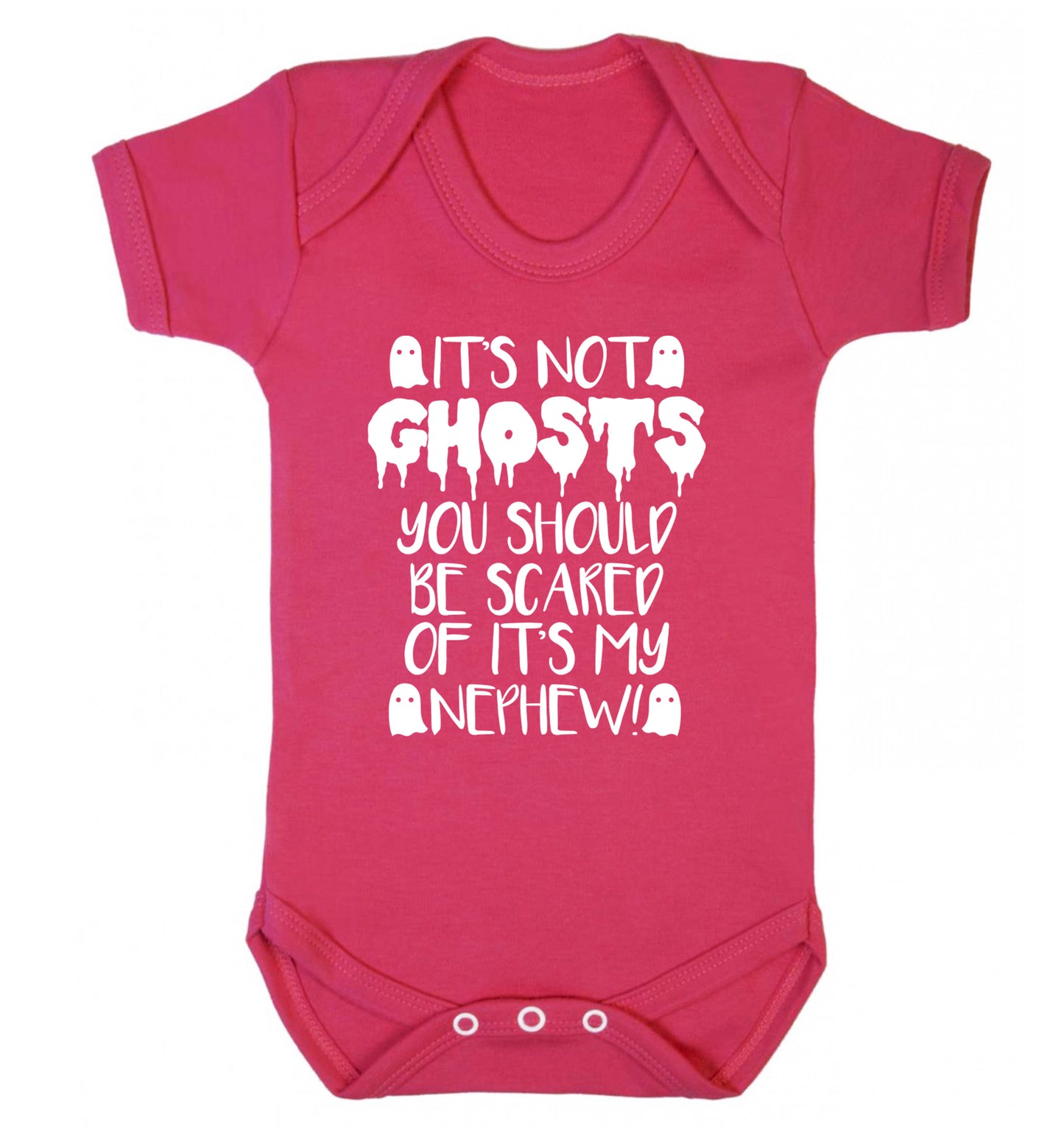 It's not ghosts you should be scared of it's my nephew! Baby Vest dark pink 18-24 months