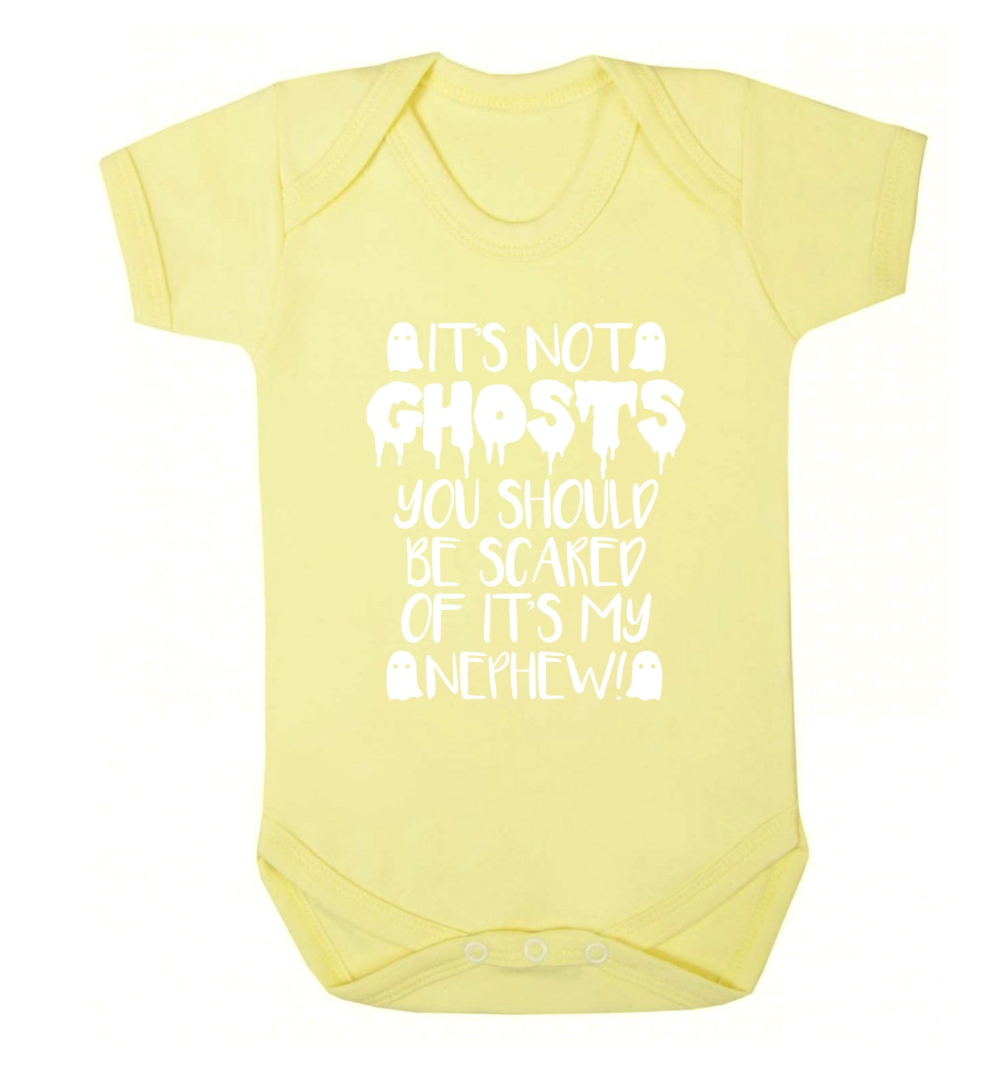 It's not ghosts you should be scared of it's my nephew! Baby Vest pale yellow 18-24 months