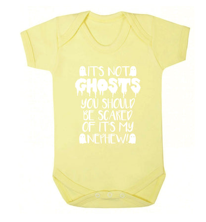 It's not ghosts you should be scared of it's my nephew! Baby Vest pale yellow 18-24 months