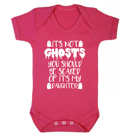 It's not ghosts you should be scared of it's my daughter! Baby Vest dark pink 18-24 months