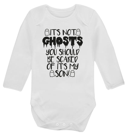 It's not ghosts you should be scared of it's my son! Baby Vest long sleeved white 6-12 months