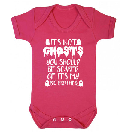 It's not ghosts you should be scared of it's my big sister! Baby Vest dark pink 18-24 months