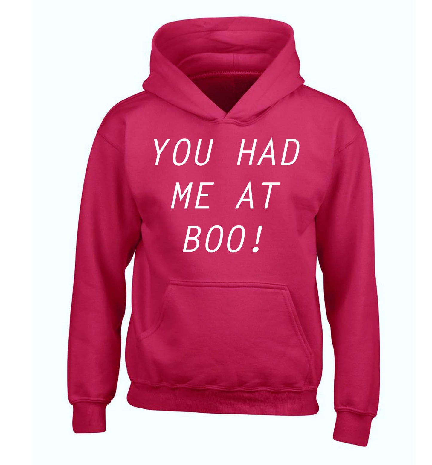 You had me at boo! children's pink hoodie 12-14 Years