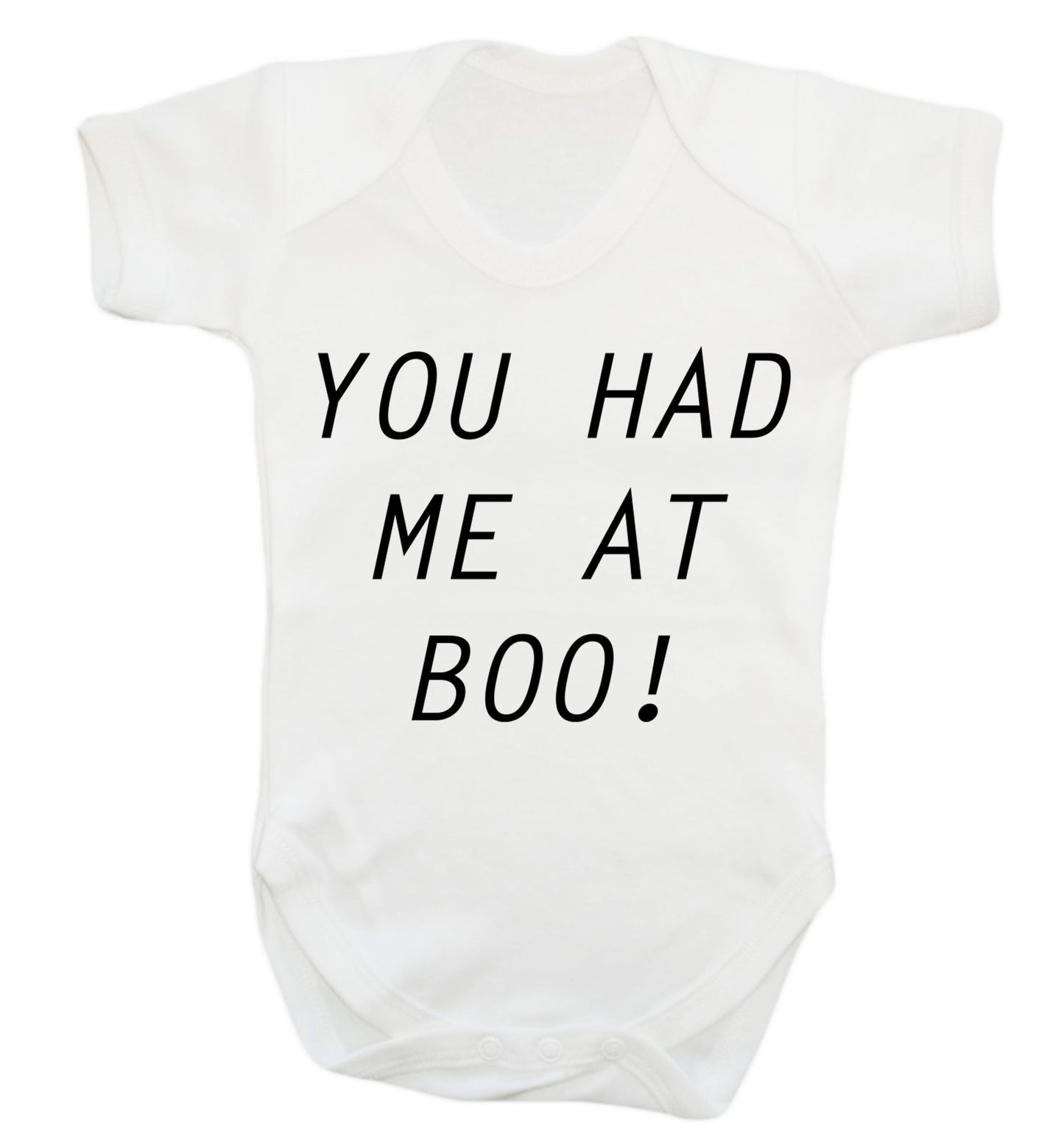 You had me at boo! Baby Vest white 18-24 months