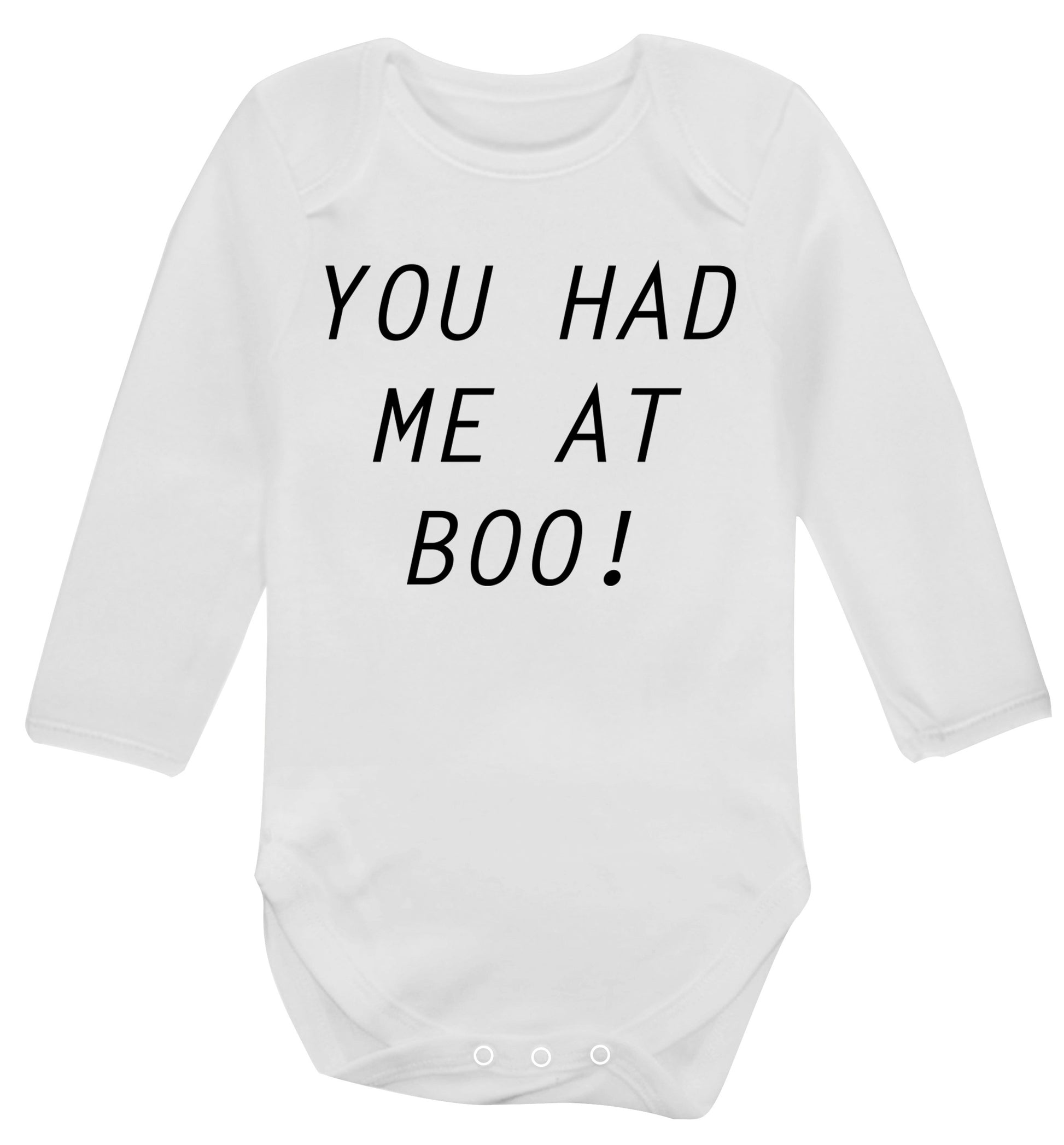 You had me at boo! Baby Vest long sleeved white 6-12 months