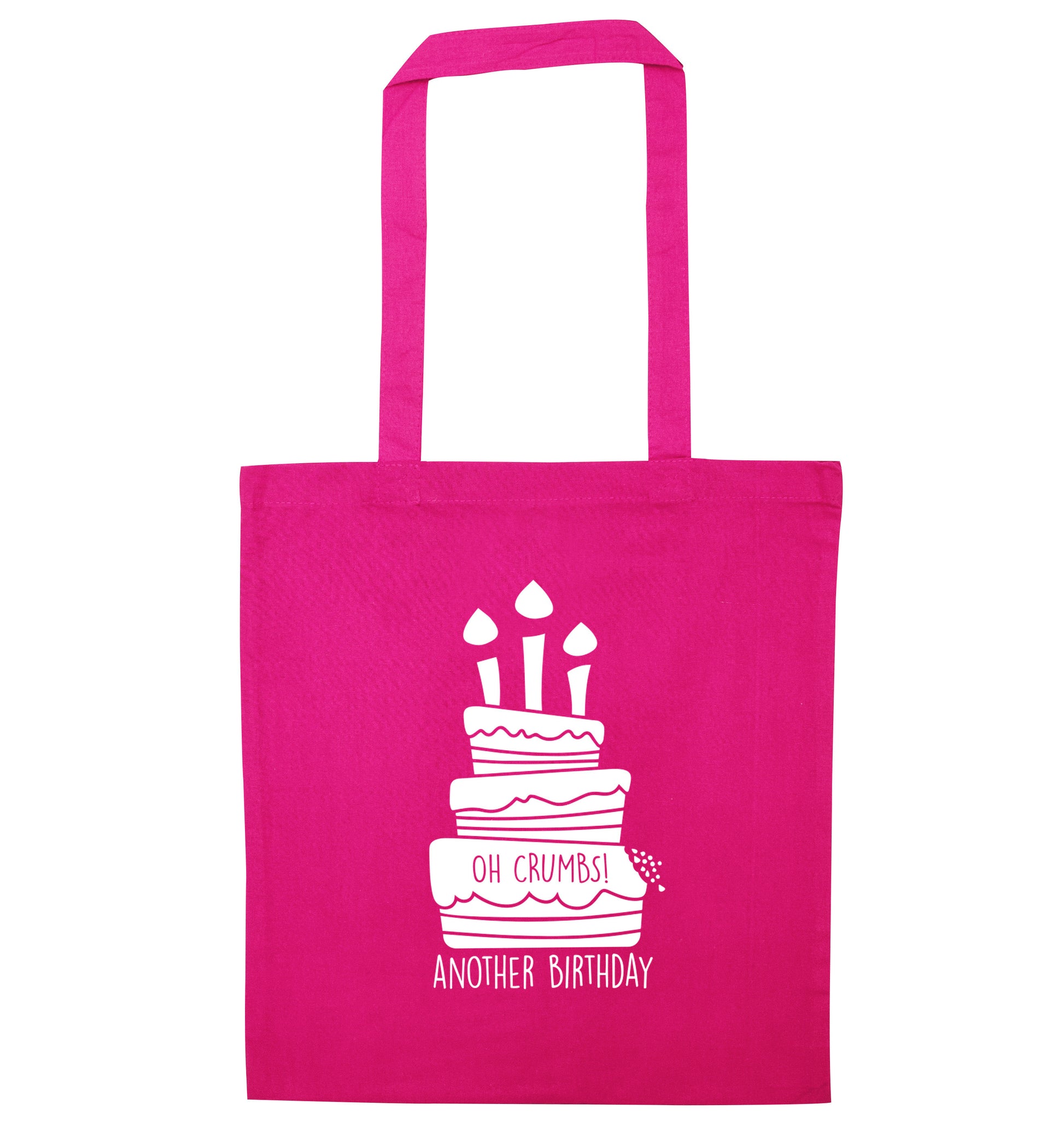 Oh crumbs another birthday! pink tote bag