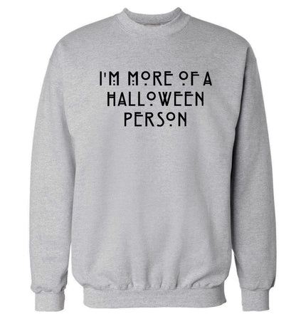 I'm more of a halloween person Adult's unisex grey Sweater 2XL