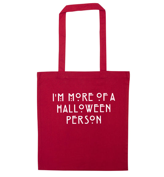 I'm more of a halloween person red tote bag