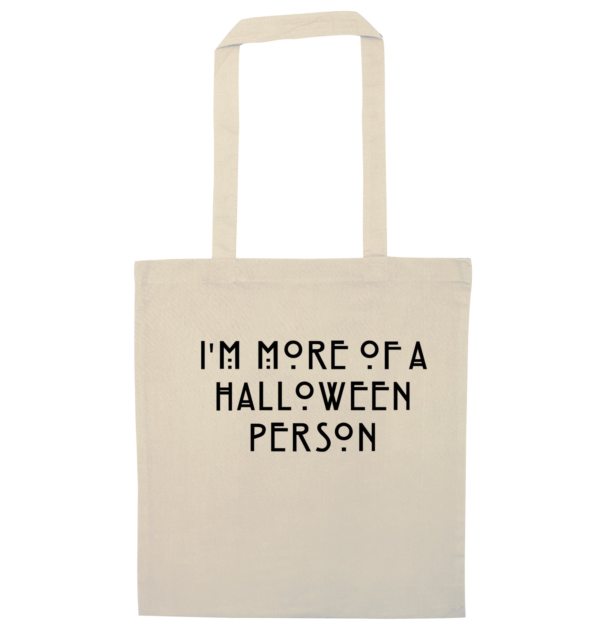I'm more of a halloween person natural tote bag