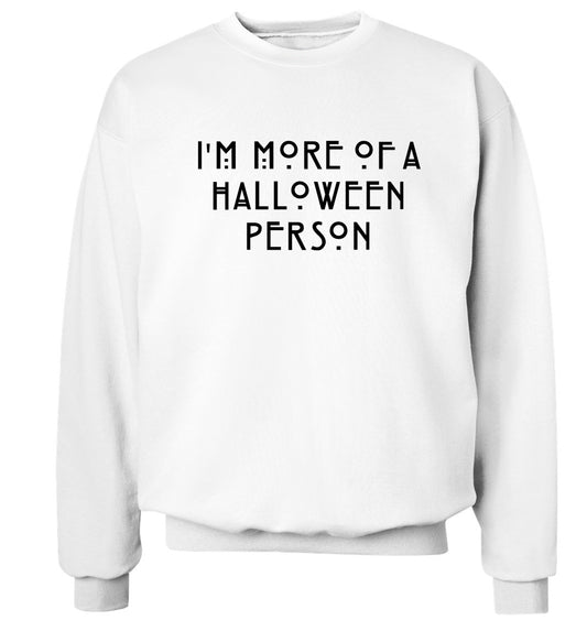I'm more of a halloween person Adult's unisex white Sweater 2XL