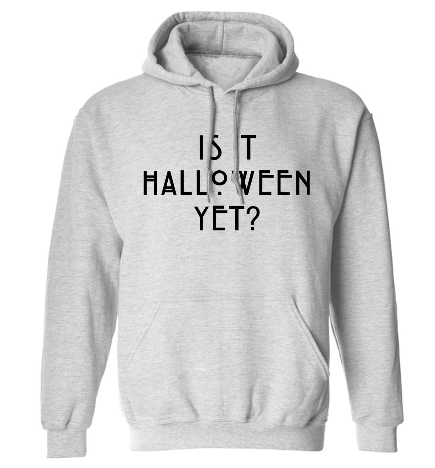 Is it halloween yet? adults unisex grey hoodie 2XL