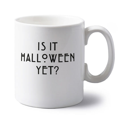 Is it halloween yet? left handed white ceramic mug 