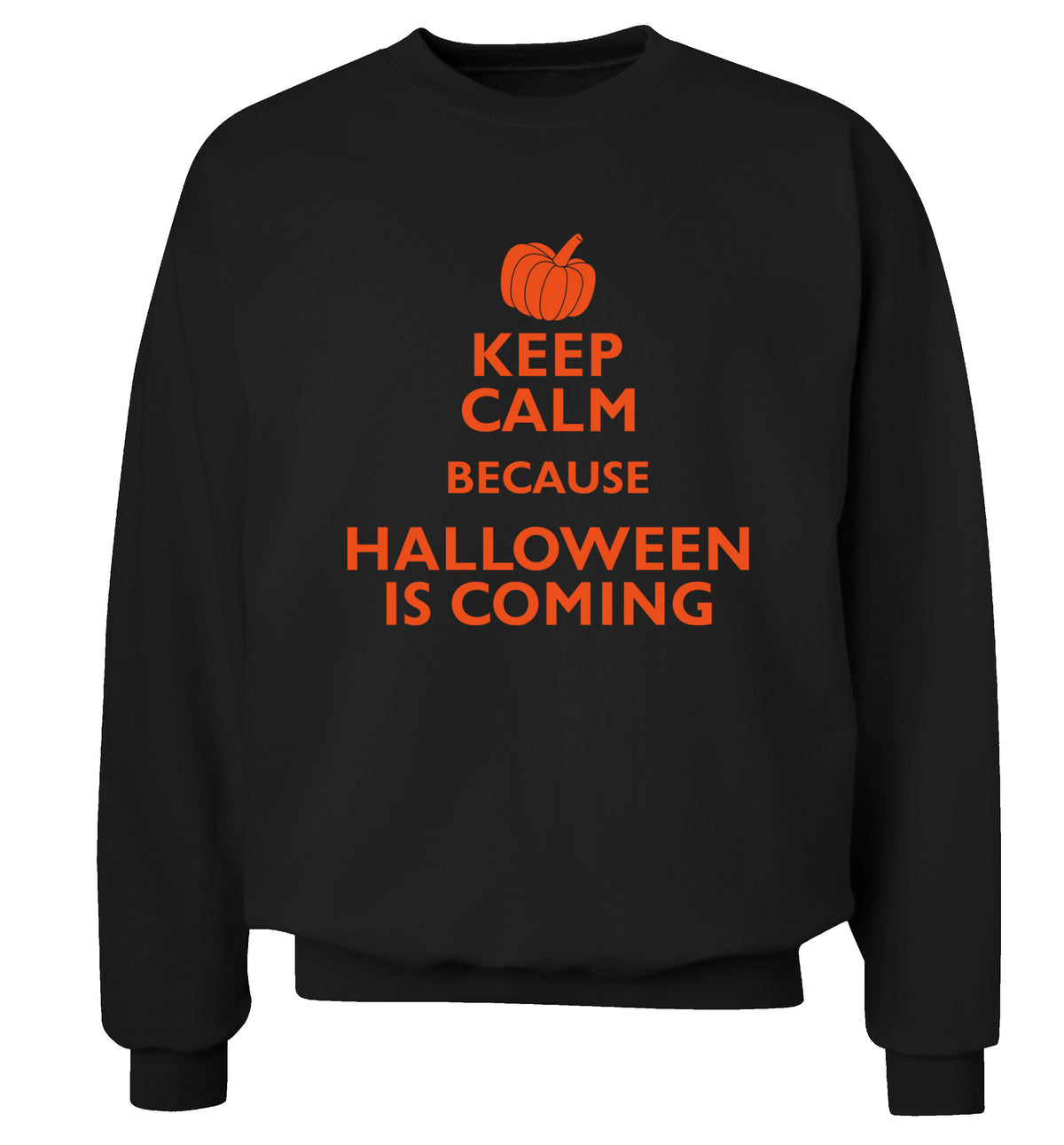 Keep calm because halloween is coming Adult's unisex black Sweater 2XL