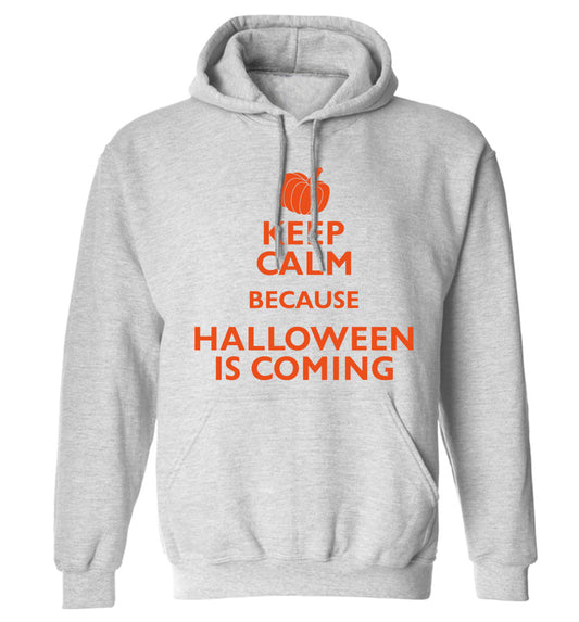 Keep calm because halloween is coming adults unisex grey hoodie 2XL