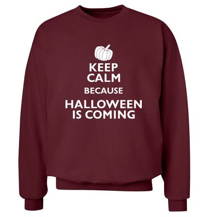 Keep calm because halloween is coming Adult's unisex maroon Sweater 2XL