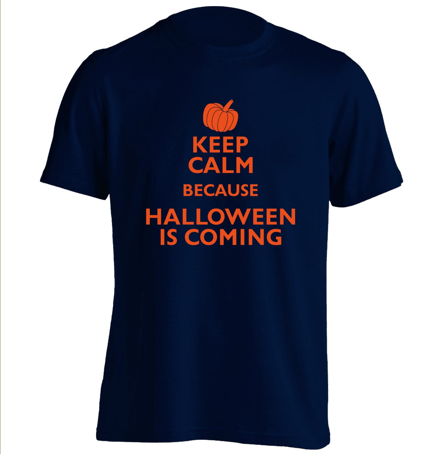 Keep calm because halloween is coming adults unisex navy Tshirt 2XL