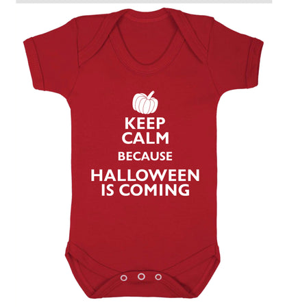 Keep calm because halloween is coming Baby Vest red 18-24 months