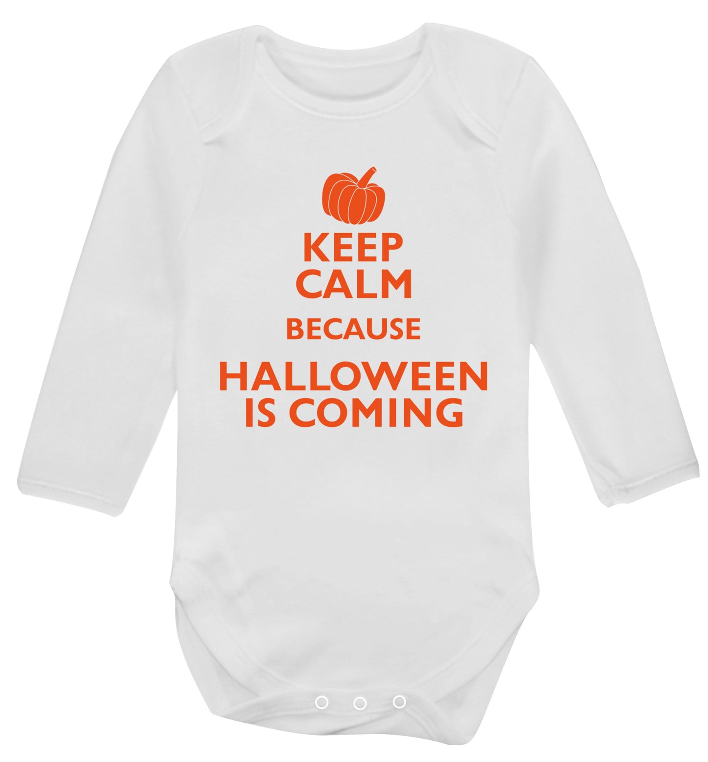 Keep calm because halloween is coming Baby Vest long sleeved white 6-12 months