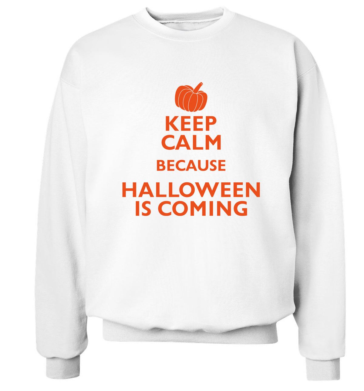Keep calm because halloween is coming Adult's unisex white Sweater 2XL