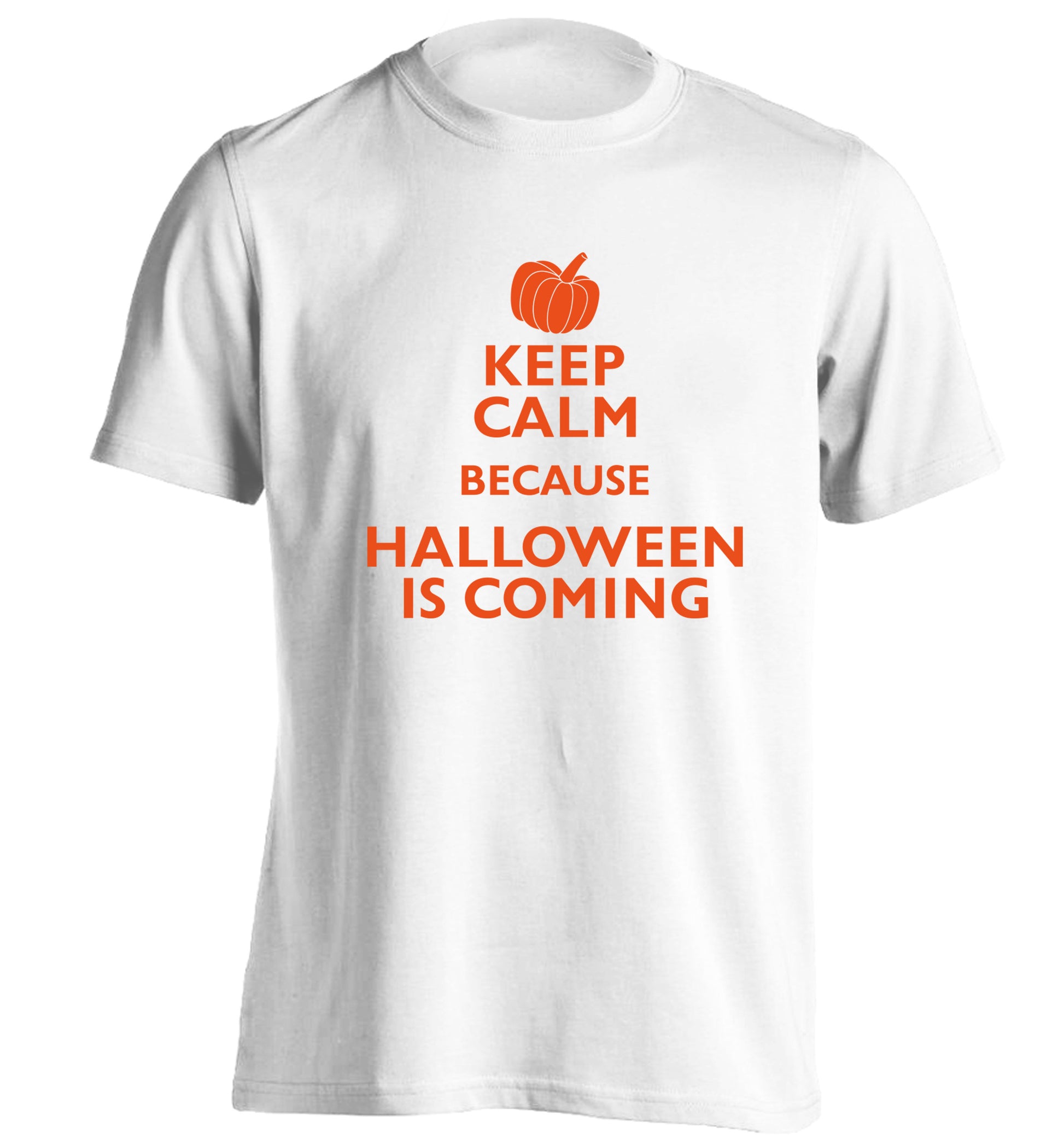 Keep calm because halloween is coming adults unisex white Tshirt 2XL