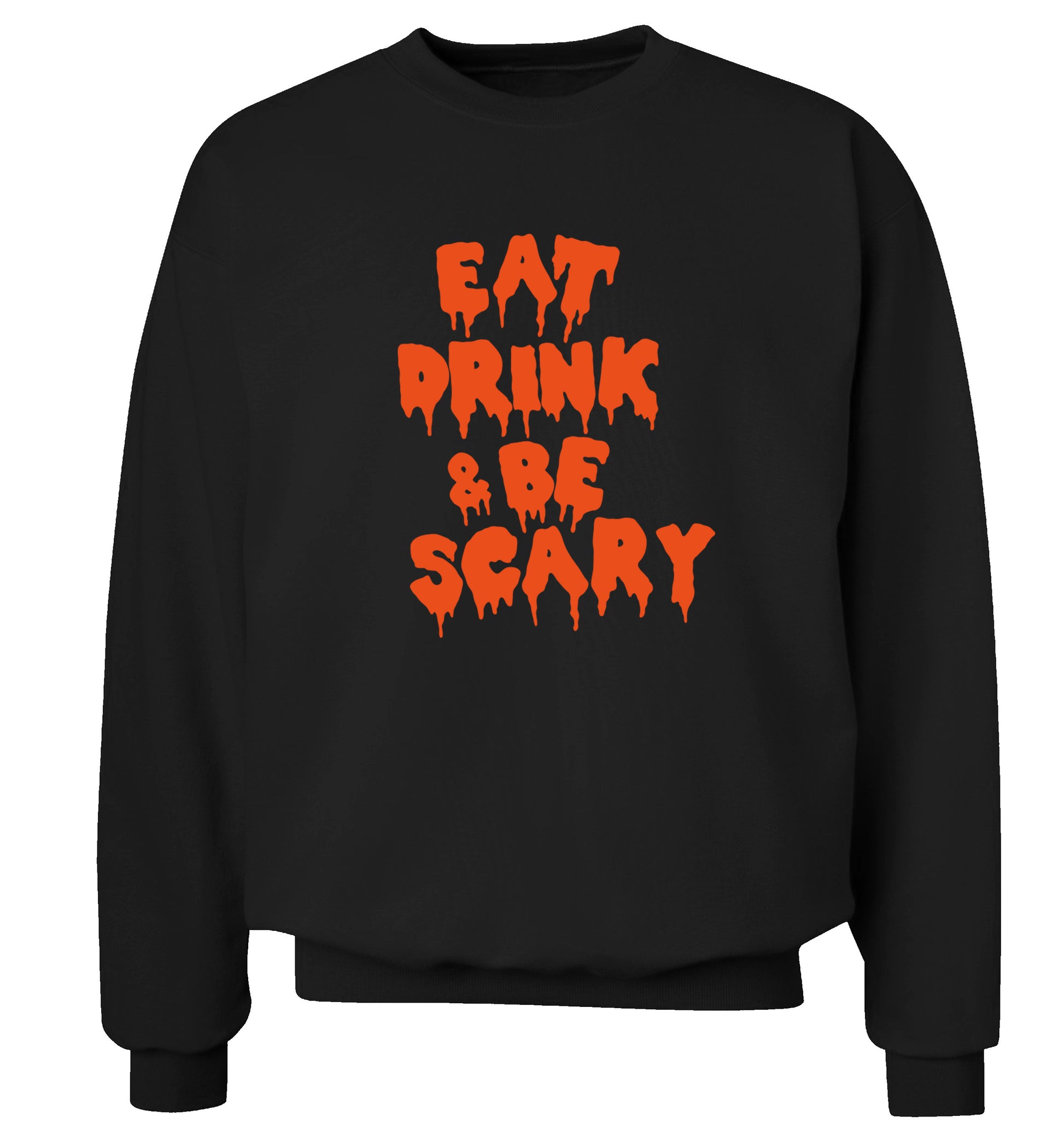 Eat drink and be scary Adult's unisex black Sweater 2XL