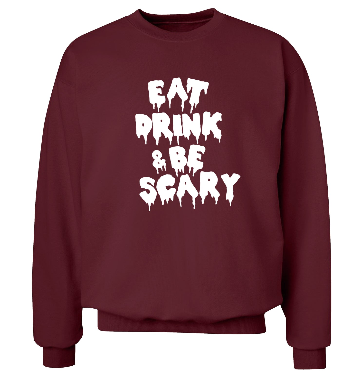Eat drink and be scary Adult's unisex maroon Sweater 2XL