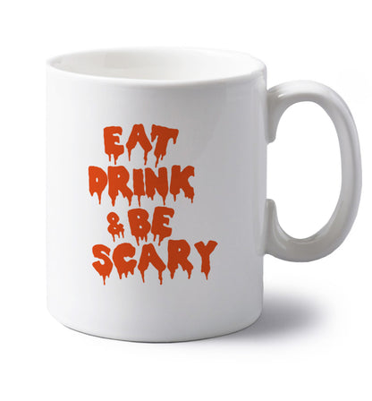 Eat drink and be scary left handed white ceramic mug 