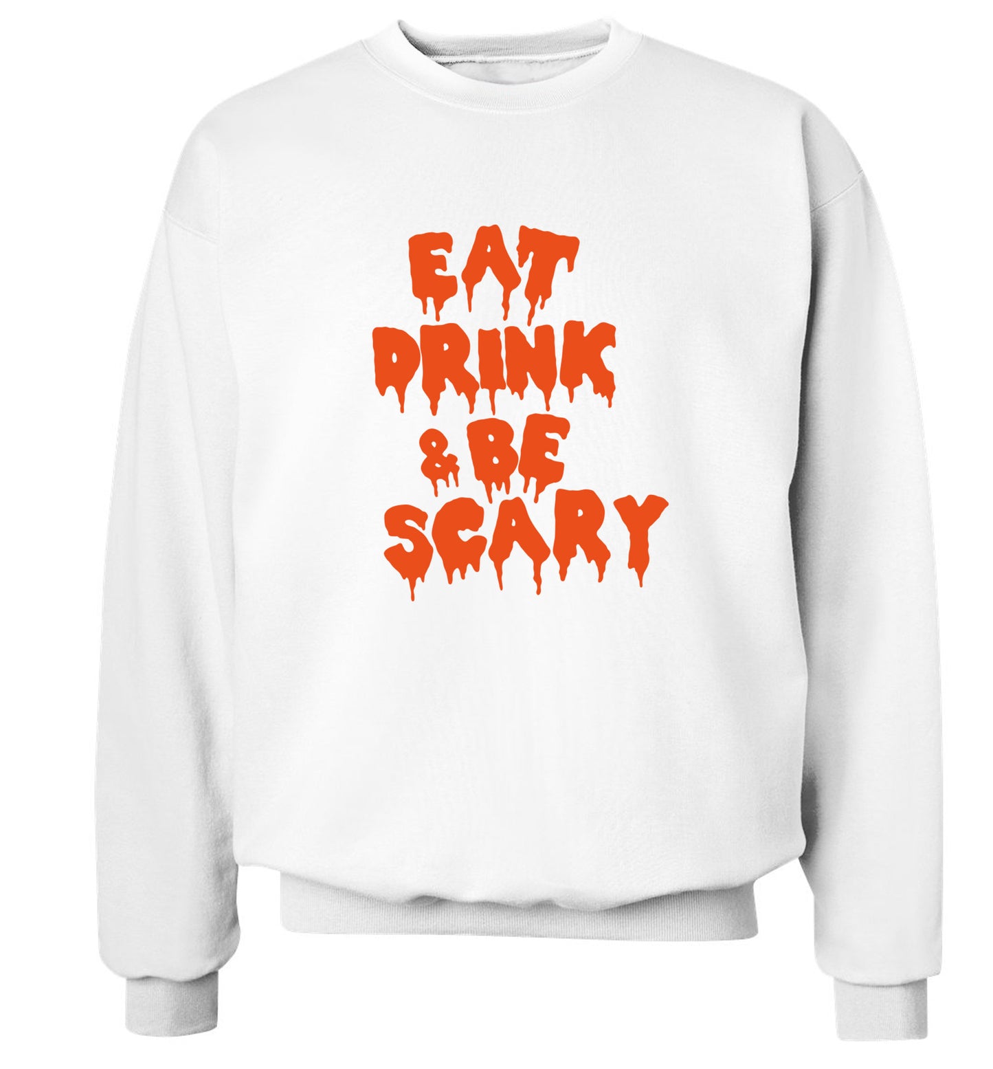 Eat drink and be scary Adult's unisex white Sweater 2XL