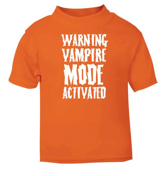 Warning vampire mode activated orange baby toddler Tshirt 2 Years
