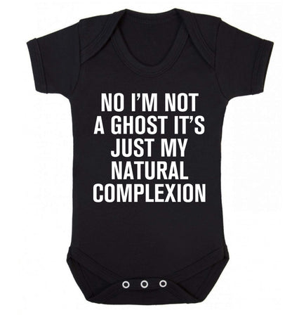 No I'm not a ghost it's just my natural complexion Baby Vest black 18-24 months