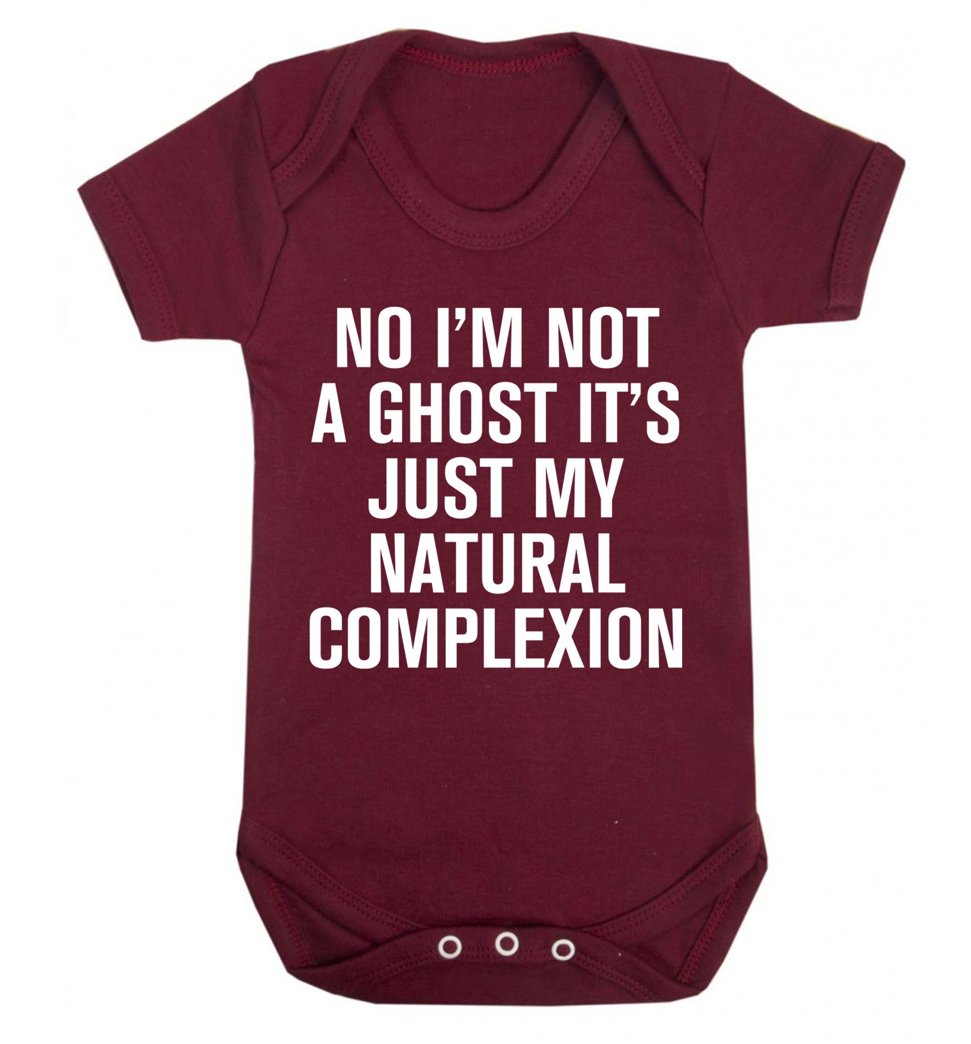 No I'm not a ghost it's just my natural complexion Baby Vest maroon 18-24 months