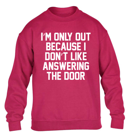 I'm only out because I don't like answering the door children's pink sweater 12-14 Years