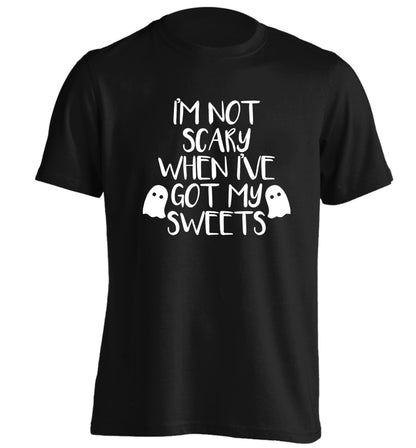 I'm not scary when I've got my sweets adults unisex black Tshirt 2XL