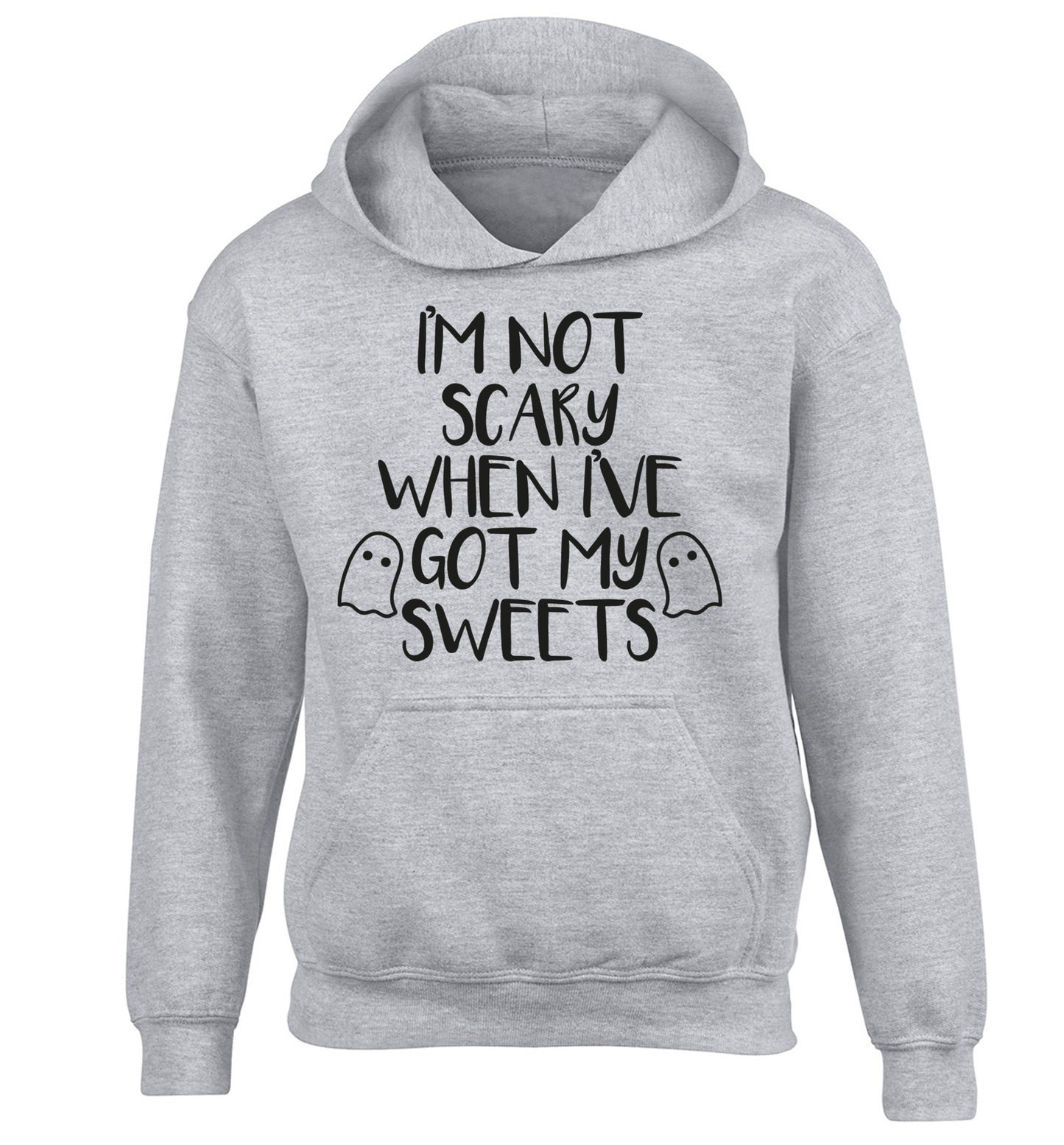I'm not scary when I've got my sweets children's grey hoodie 12-14 Years