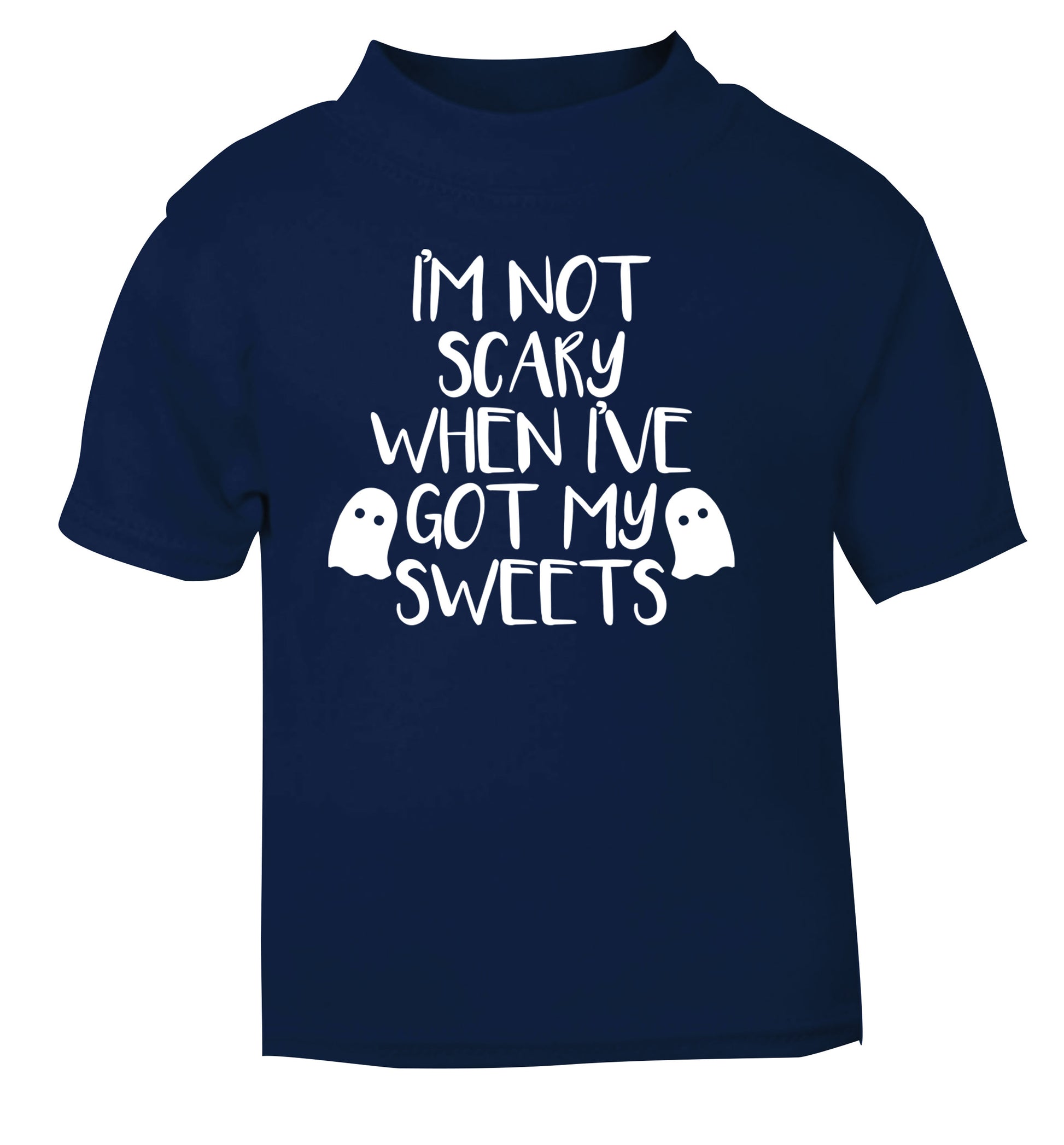 I'm not scary when I've got my sweets navy Baby Toddler Tshirt 2 Years