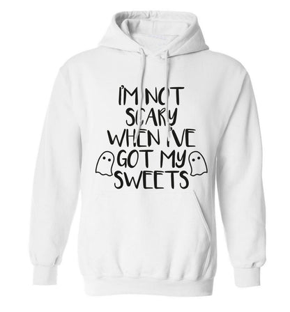 I'm not scary when I've got my sweets adults unisex white hoodie 2XL
