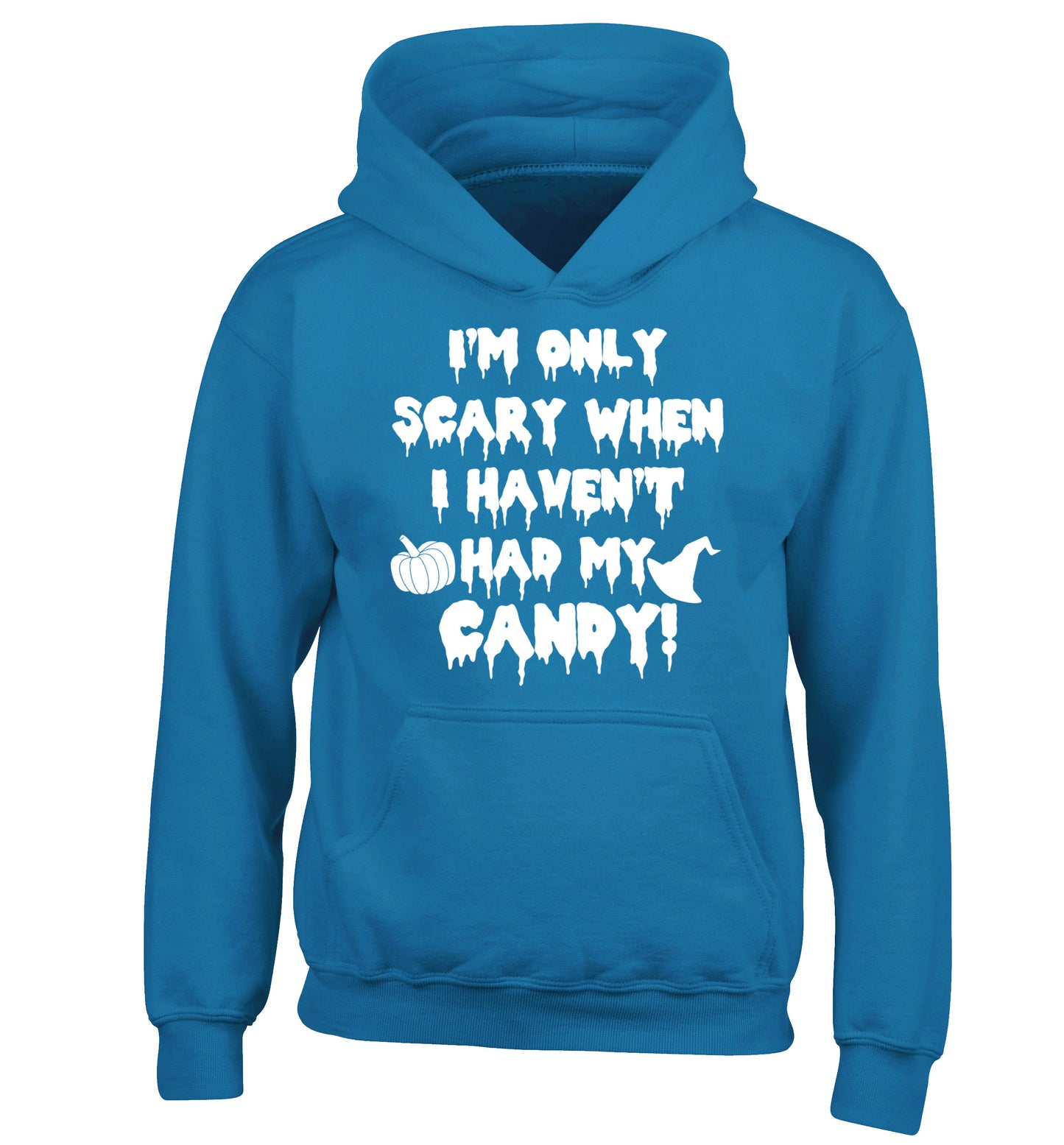 I'm only scary when I haven't got my candy children's blue hoodie 12-14 Years