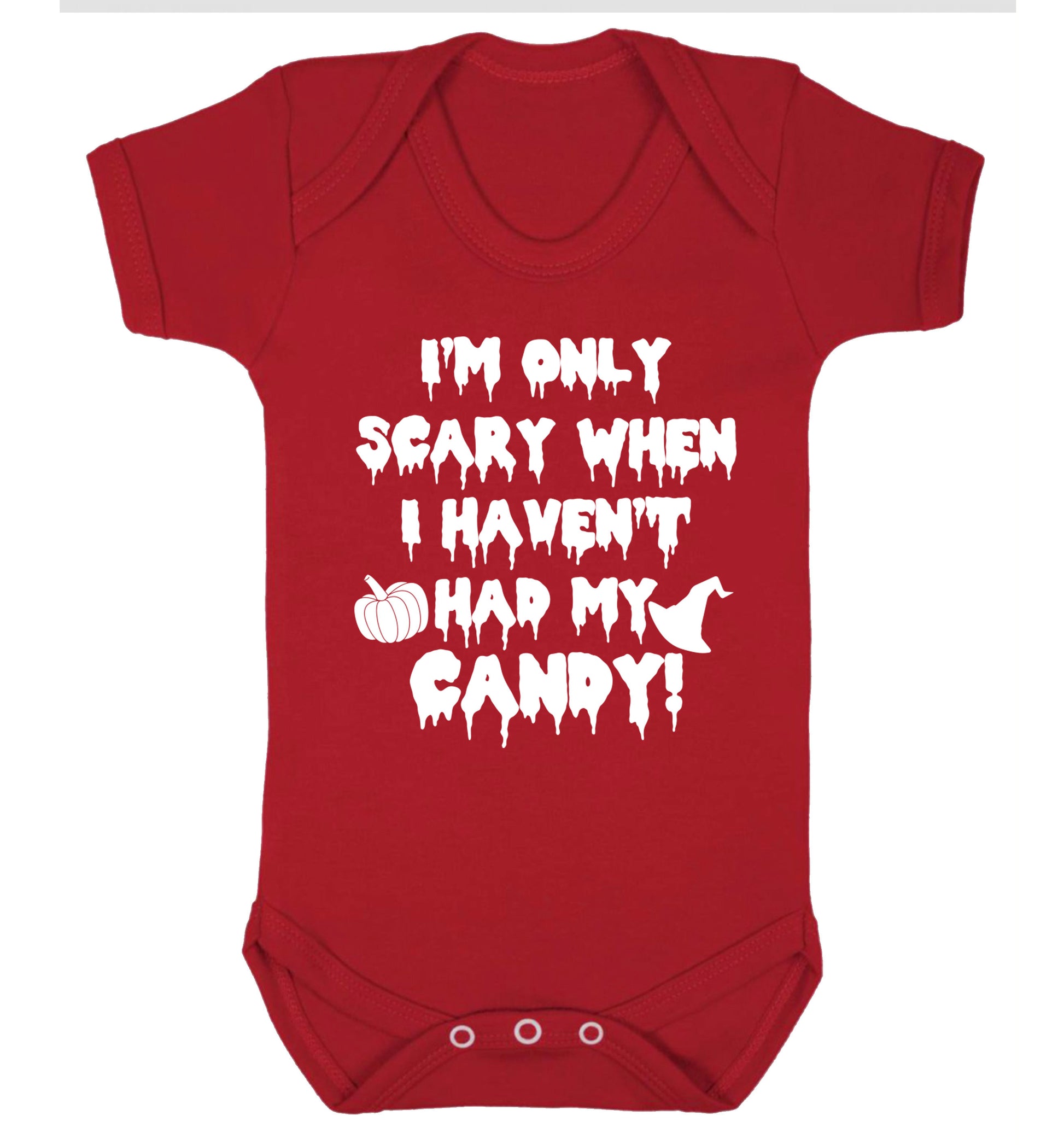 I'm only scary when I haven't got my candy Baby Vest red 18-24 months
