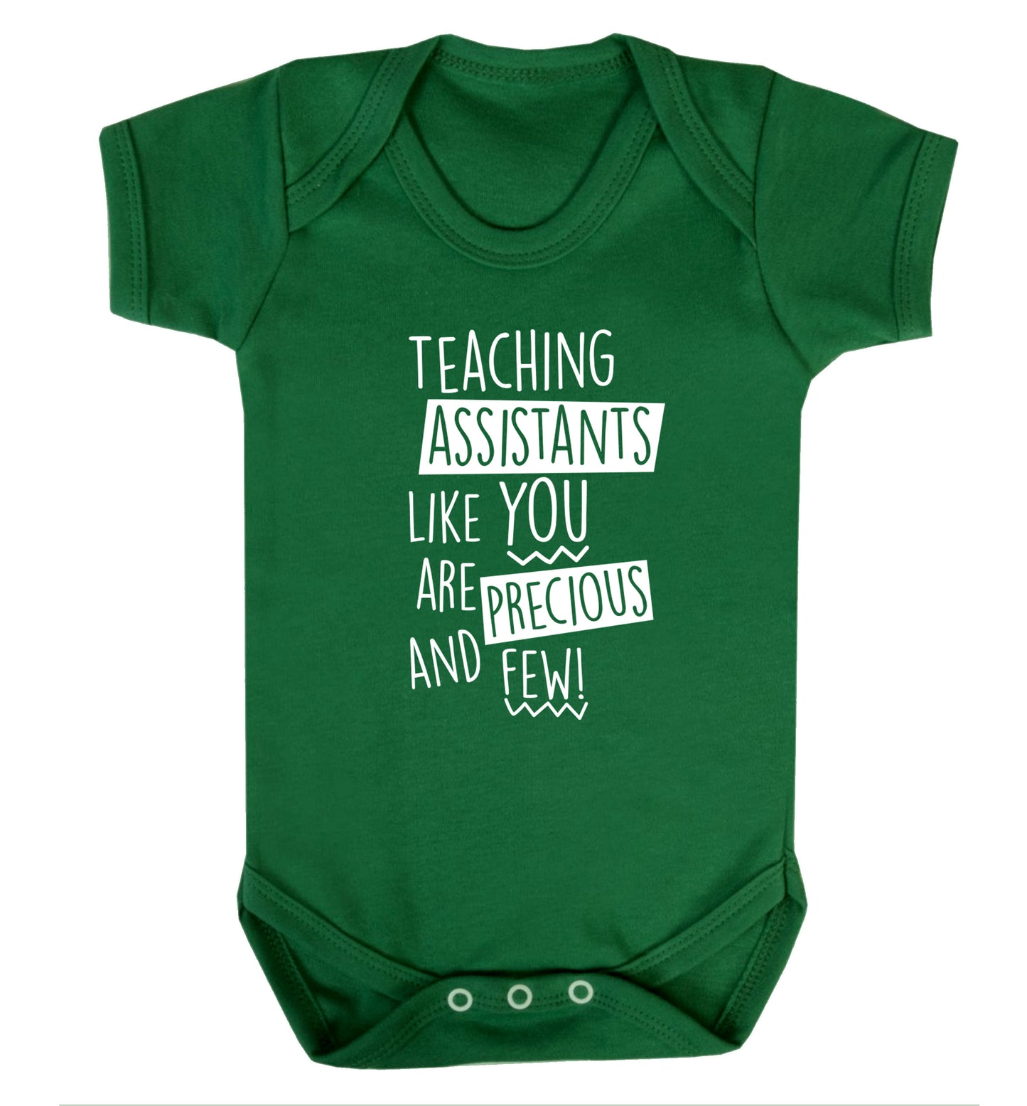 Teaching assistants like you are previous and few! Baby Vest green 18-24 months