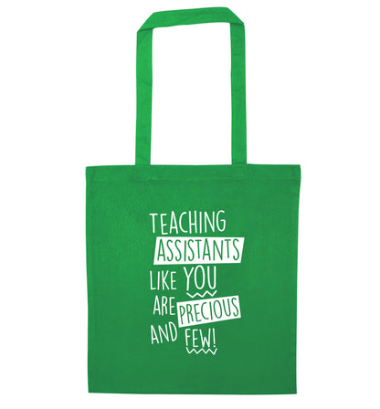Teaching assistants like you are previous and few! green tote bag