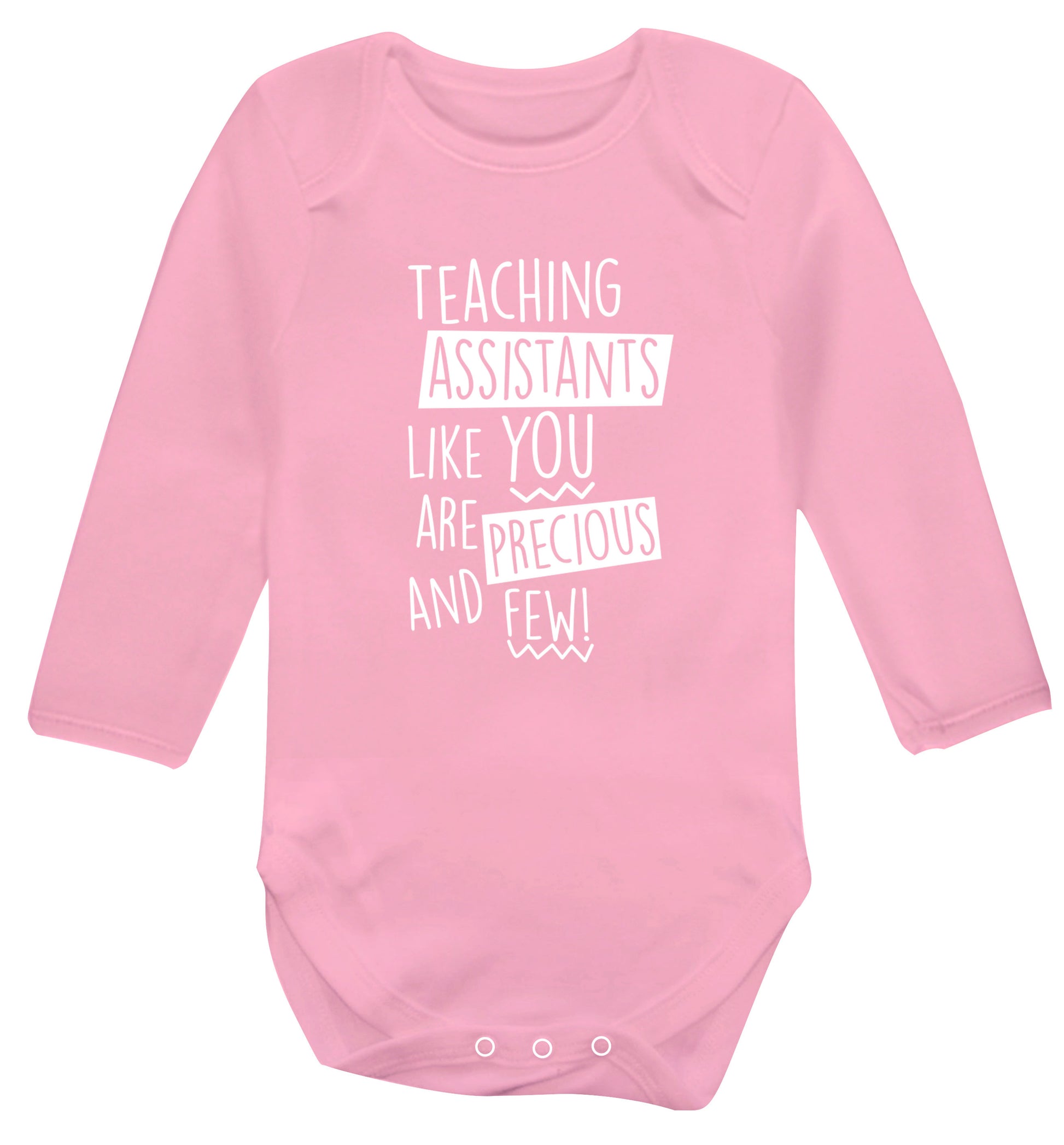 Teaching assistants like you are previous and few! Baby Vest long sleeved pale pink 6-12 months