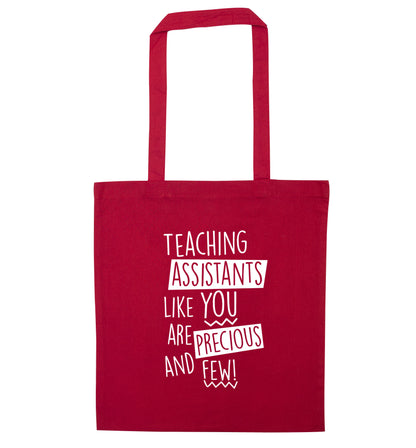 Teaching assistants like you are previous and few! red tote bag
