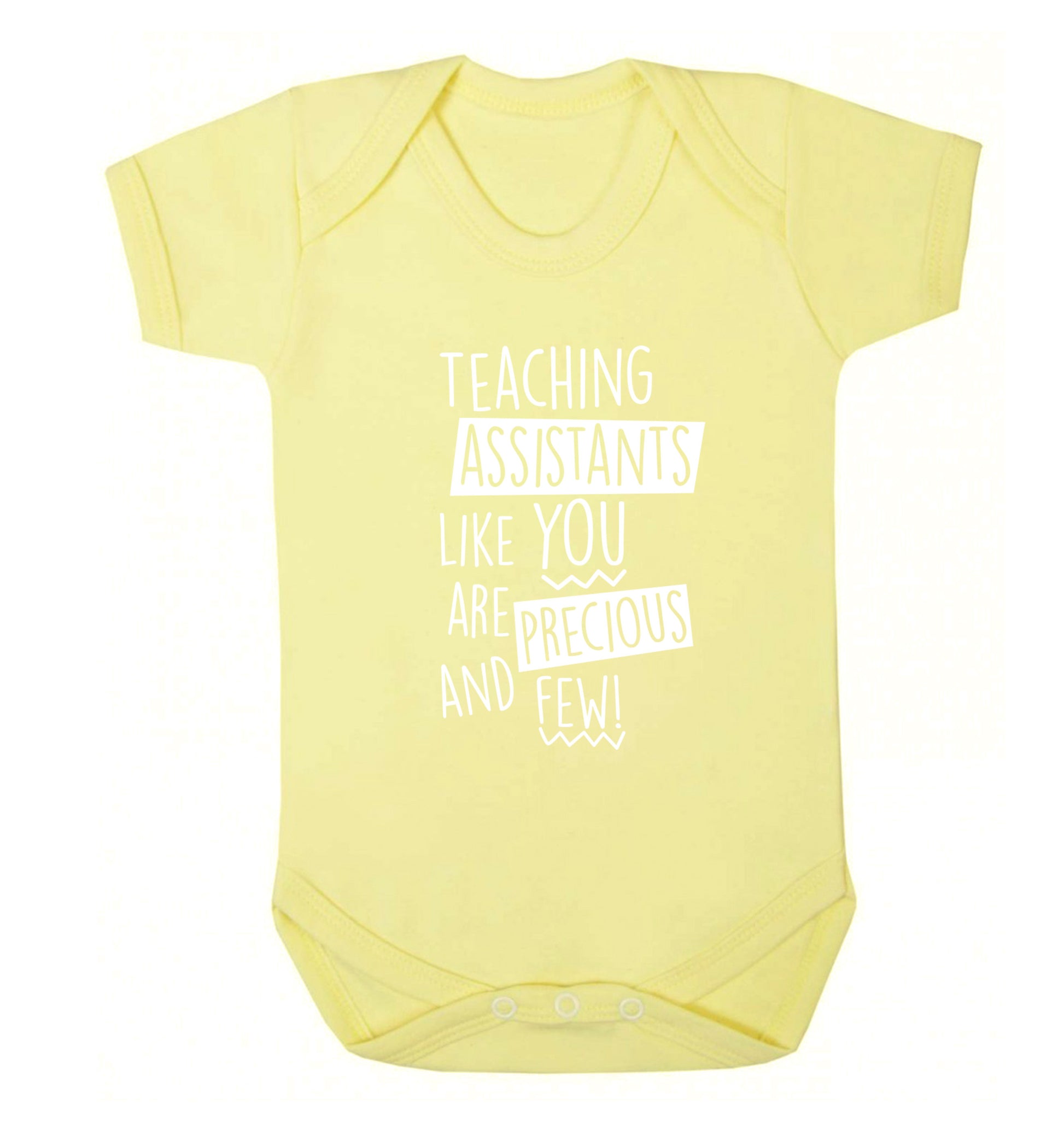 Teaching assistants like you are previous and few! Baby Vest pale yellow 18-24 months