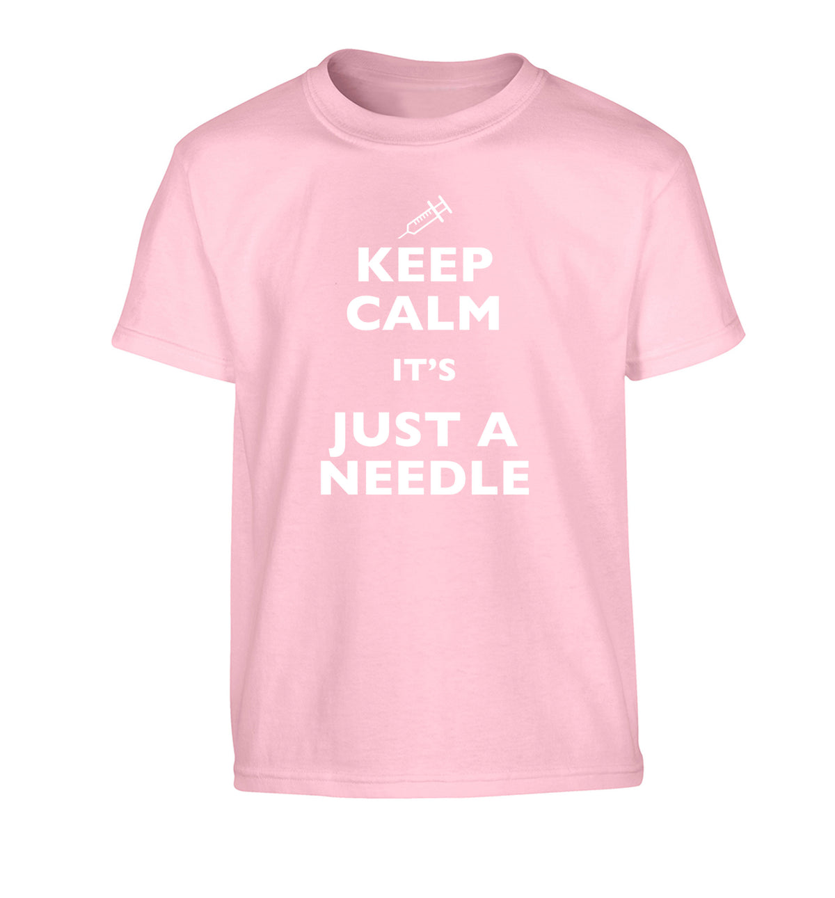 Keep calm it's only a needle Children's light pink Tshirt 12-14 Years