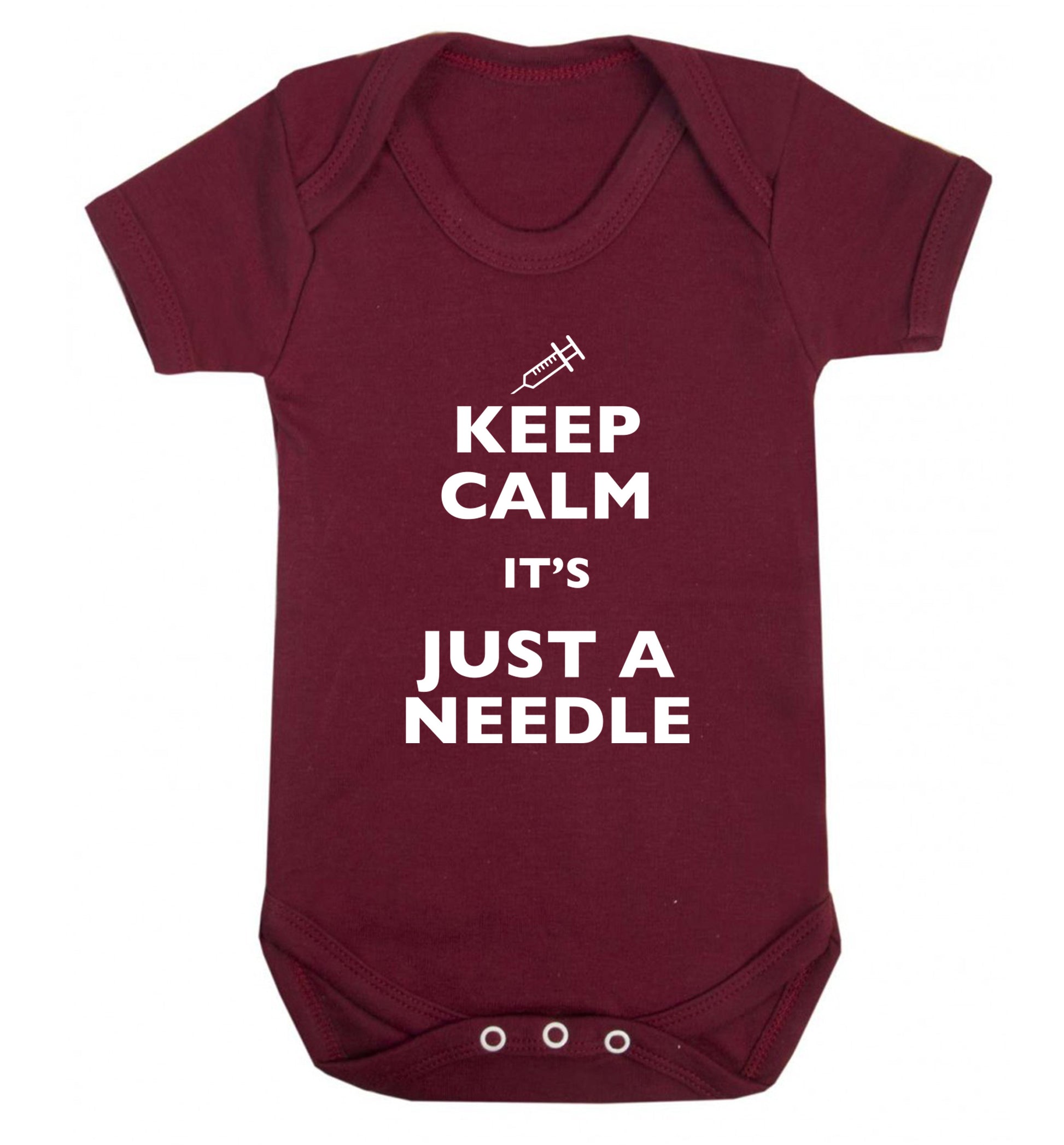 Keep calm it's only a needle Baby Vest maroon 18-24 months
