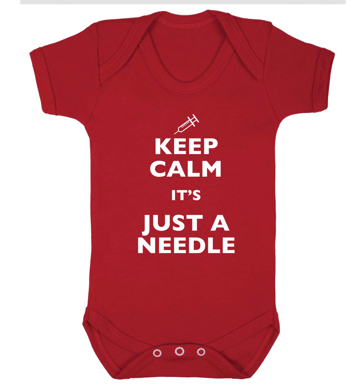 Keep calm it's only a needle Baby Vest red 18-24 months
